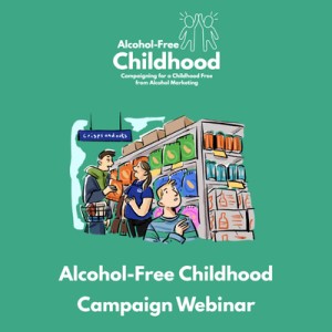 Image featuring webinar title in text and cartoon picture of child surrounded by alcohol ads