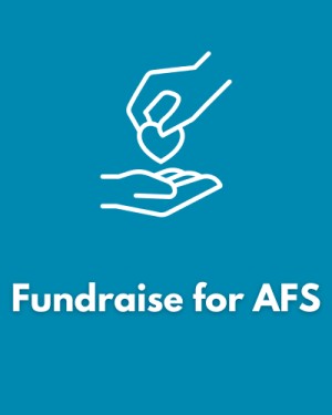 Fundraise for AFS